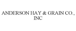ANDERSON HAY & GRAIN CO., INC Trademark Image