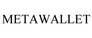 METAWALLET Trademark Image