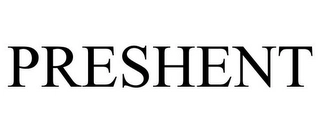 PRESHENT Trademark Image
