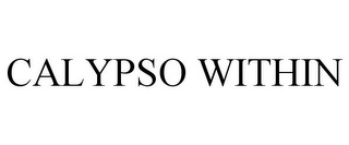 CALYPSO WITHIN Trademark Image
