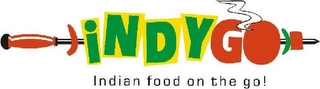 INDYGO INDIAN FOOD ON THE GO! Trademark Image