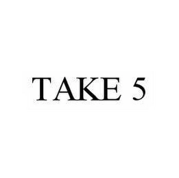 TAKE 5 Trademark Image