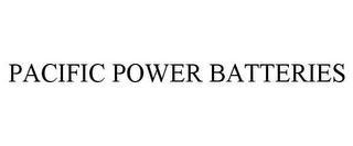 PACIFIC POWER BATTERIES Trademark Image