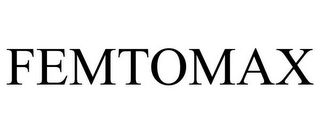 FEMTOMAX Trademark Image
