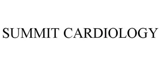 SUMMIT CARDIOLOGY Trademark Image