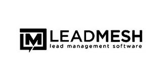 LM LEADMESH LEAD MANAGEMENT SOFTWARE Trademark Image