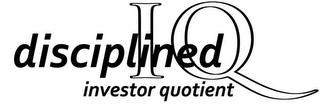 DISCIPLINED INVESTOR QUOTIENT IQ Trademark Image
