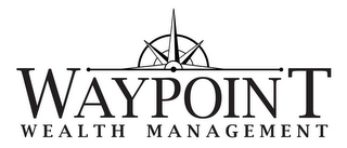 WAYPOINT WEALTH MANAGEMENT Trademark Image