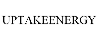 UPTAKEENERGY Trademark Image
