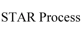 STAR PROCESS Trademark Image
