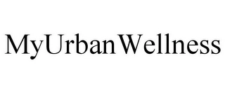 MYURBANWELLNESS Trademark Image