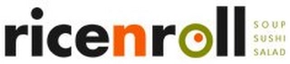 RICENROLL SOUP SUSHI SALAD Trademark Image