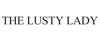 THE LUSTY LADY Trademark Image