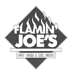 FLAMIN' JOE'S FIERY WINGS & COOL BREWS Trademark Image