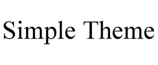 SIMPLE THEME Trademark Image