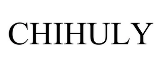 CHIHULY Trademark Image