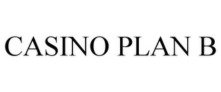 CASINO PLAN B Trademark Image