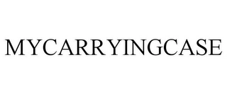 MYCARRYINGCASE Trademark Image