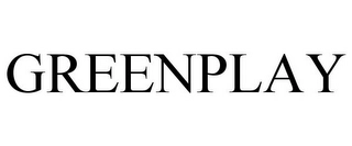 GREENPLAY Trademark Image