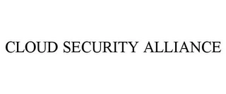 CLOUD SECURITY ALLIANCE Trademark Image