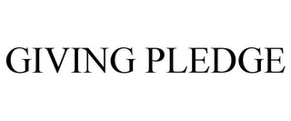GIVING PLEDGE Trademark Image