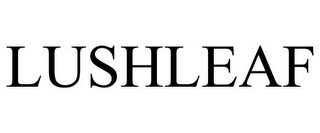 LUSHLEAF Trademark Image