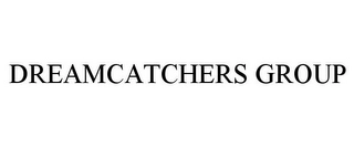 DREAMCATCHERS GROUP Trademark Image