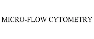MICRO-FLOW CYTOMETRY Trademark Image