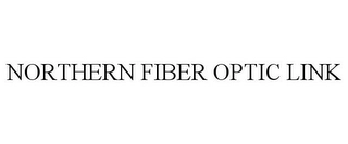 NORTHERN FIBER OPTIC LINK Trademark Image