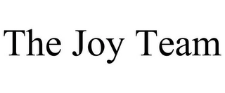 THE JOY TEAM Trademark Image