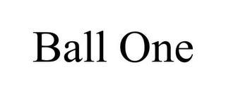 BALL ONE Trademark Image