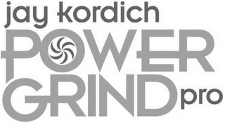 JAY KORDICH POWER GRIND PRO Trademark Image