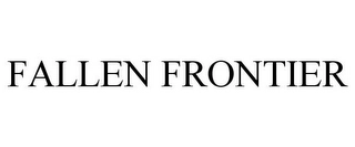 FALLEN FRONTIER Trademark Image