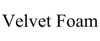VELVET FOAM Trademark Image