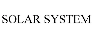 SOLAR SYSTEM Trademark Image