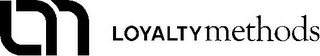 LM LOYALTY METHODS Trademark Image