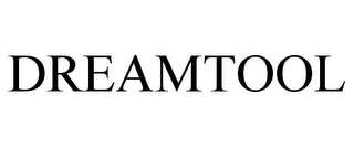 DREAMTOOL Trademark Image