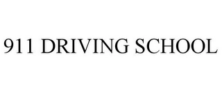 911 DRIVING SCHOOL Trademark Image