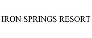 IRON SPRINGS RESORT Trademark Image