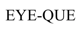 EYE-QUE Trademark Image