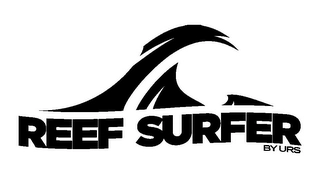 REEF SURFER BY URS Trademark Image