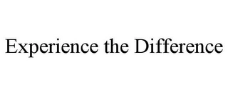 EXPERIENCE THE DIFFERENCE Trademark Image