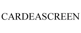 CARDEASCREEN Trademark Image