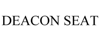 DEACON SEAT Trademark Image