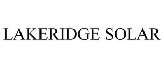 LAKERIDGE SOLAR Trademark Image