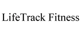 LIFETRACK FITNESS Trademark Image
