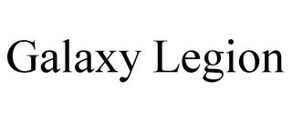 GALAXY LEGION Trademark Image