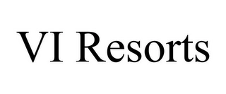 VI RESORTS Trademark Image