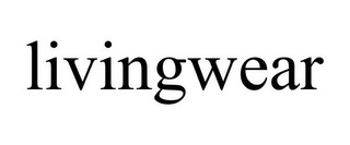 LIVINGWEAR Trademark Image