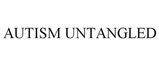AUTISM UNTANGLED Trademark Image